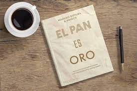 LIBRO EL PAN ES ORO